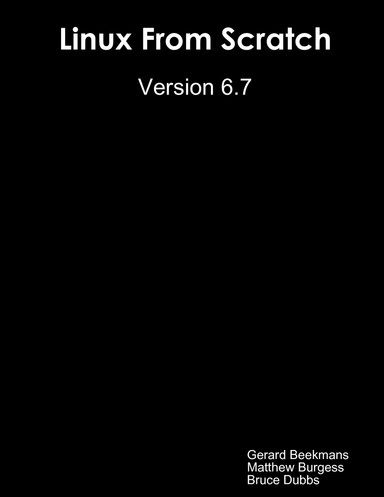 Linux From Scratch Version 6.7