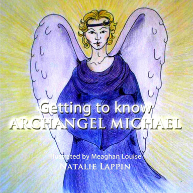 Getting to know Archangel Michael