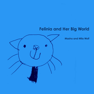 Felinia and Her Big world