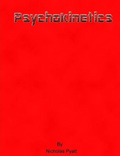 Psychokinetics