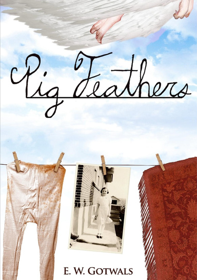 Pig Feathers