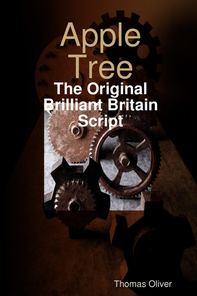 Apple Tree: The Original Brilliant Britain Script
