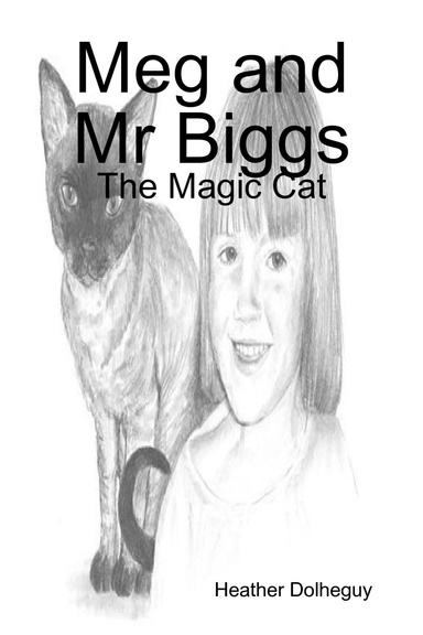Meg and Mr Biggs - The Magic Cat