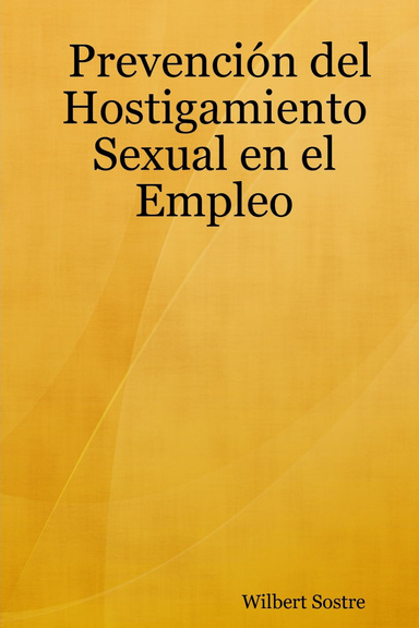 Prevención Del Hostigamiento Sexual En El Empleo