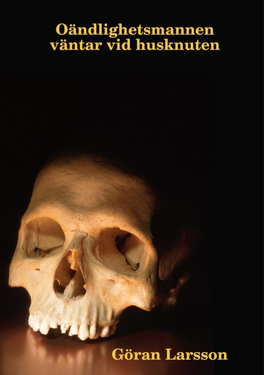 Oändlighetsmannen väntar vid husknuten