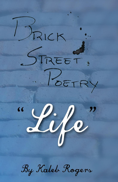 Brick Street Poetry Life