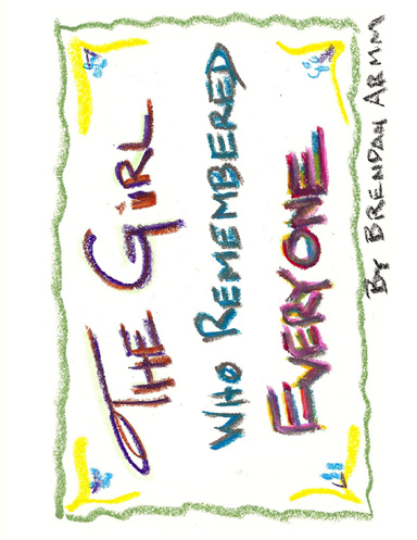 The Girl Who Remembered Everyone