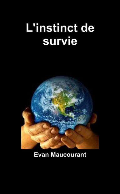 L'instinct de survie