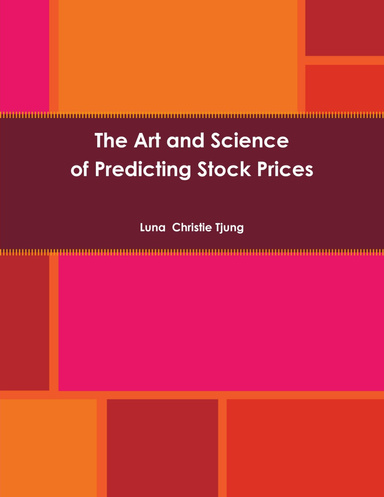 The Art and Science of Predicting Stock Prices