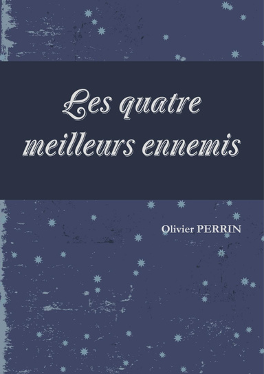 Les quatre meilleurs ennemis