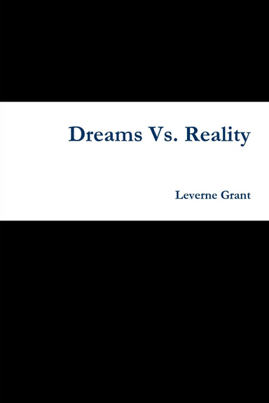 Dreams Vs. Reality