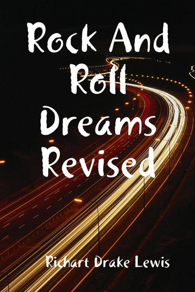 Rock And Roll Dreams Revised