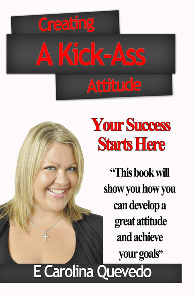 Creating a Kick Ass Attitude