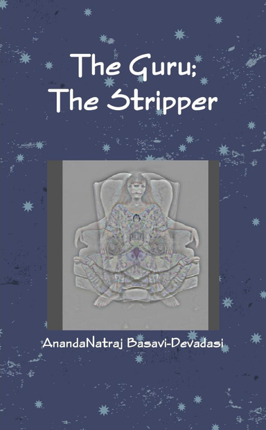 The Guru; The Stripper