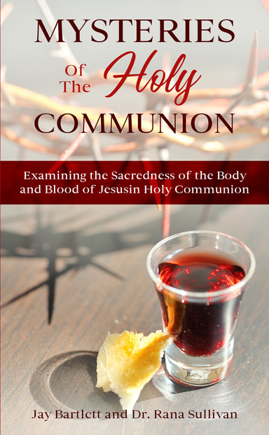 Mysteries of the Holy Communion