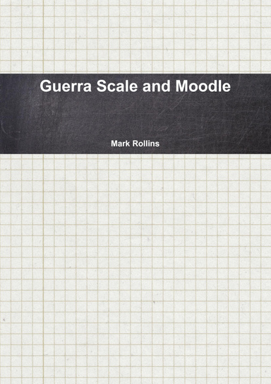 Guerra Scale and Moodle