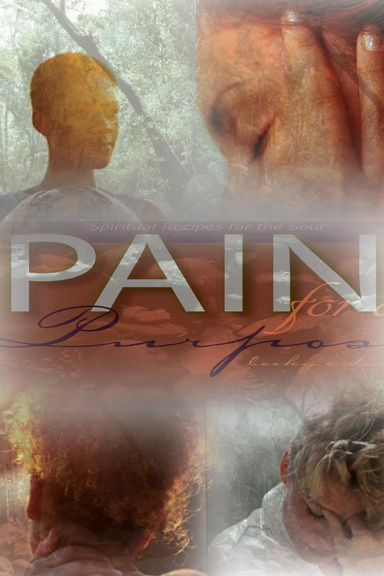 PAIN FOR A PURPOSE