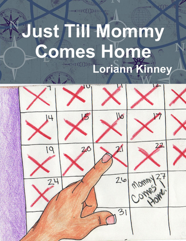 Just Till Mommy Comes Home