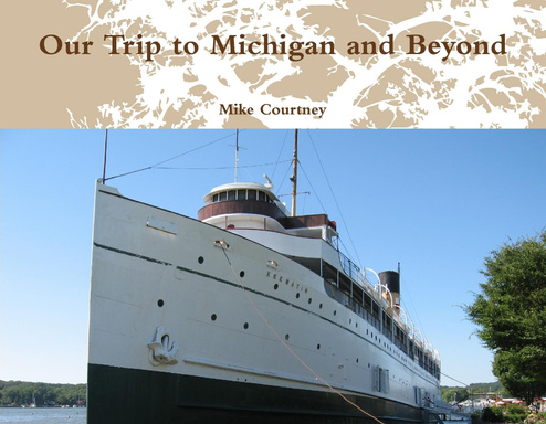 Our Trip to Michigan and Beyond