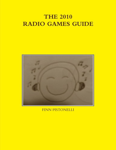 THE 2010 RADIO GAMES GUIDE