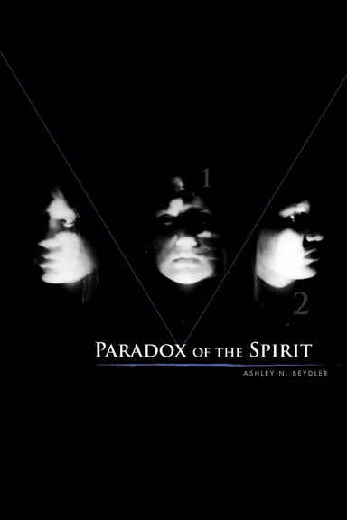 Paradox of the Spirit