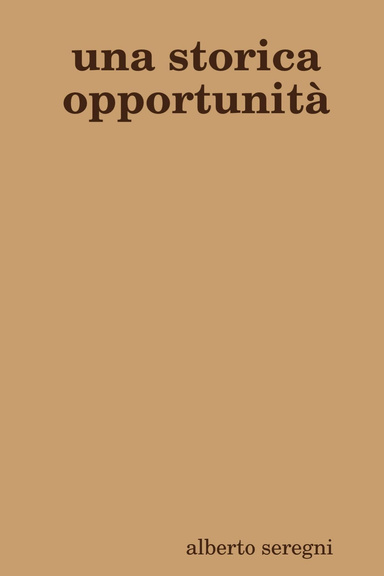 una storica opportunità