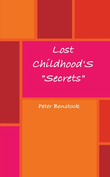 Lost Childhood  "Secrets"