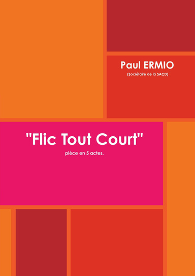 "Flic Tout Court"