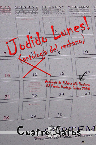 ¡Jodido Lunes! (antología del rechazo)