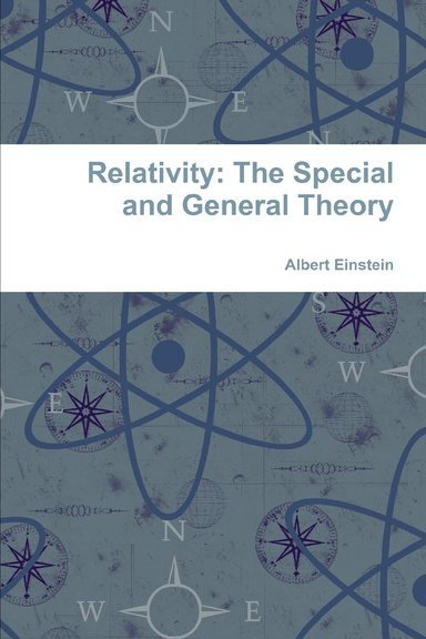Relativity: The Special and General Theory