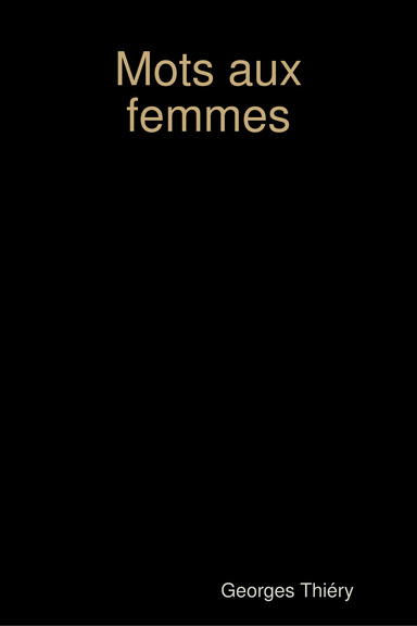 Mots aux femmes
