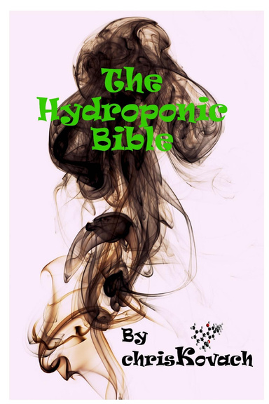 The Hydroponic Bible