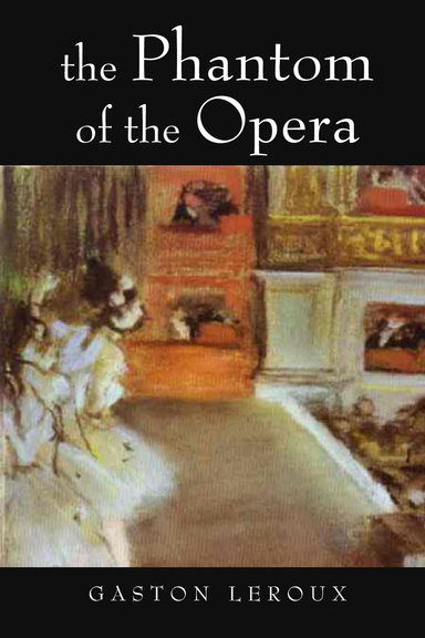 The Phantom of the Opera
