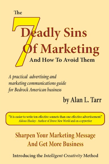 The Seven Deadly Sins Of Marketing - And How To Avoid Them