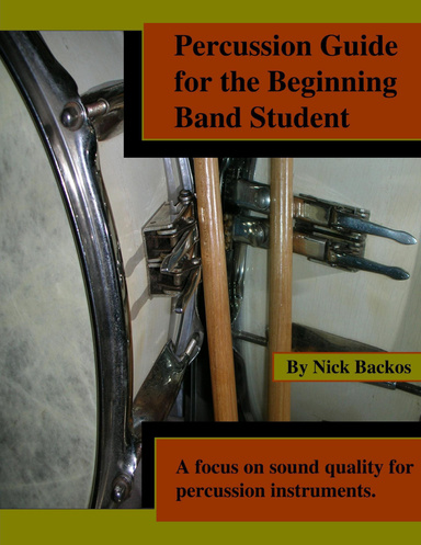 Percussion Guide for the Beginning Band Student