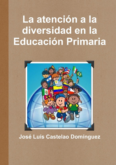 La atención a la diversidad en la Educación Primaria