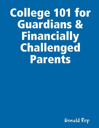 College 101 for Guardians & Financially Challenged Parents