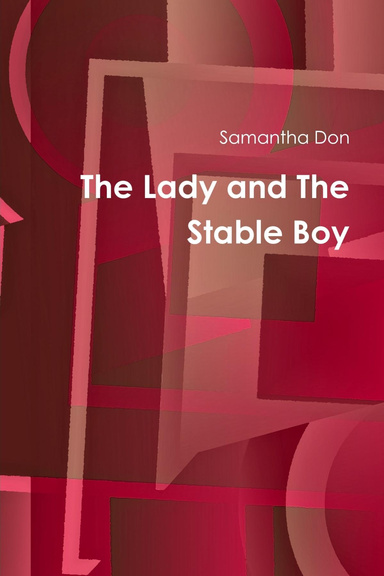 The Lady and The Stable Boy