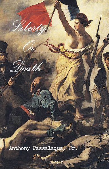 Liberty Or Death