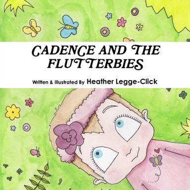 Cadence And The Flutterbies