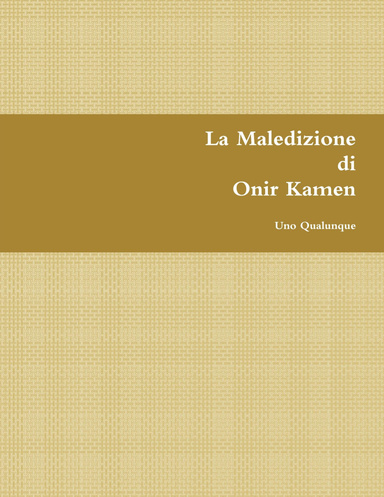 La Maledizione di Onir Kamen