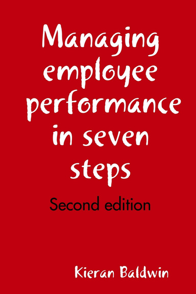 Managing employee performance in seven steps