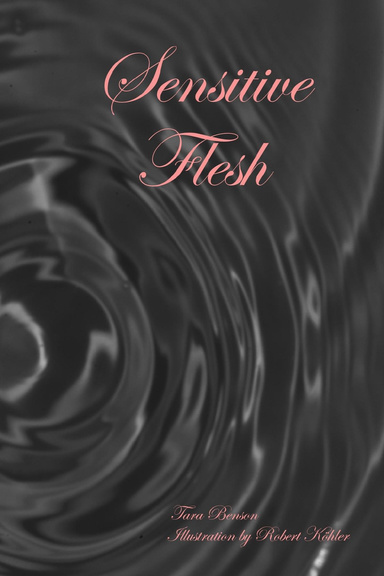 Sensitive Flesh