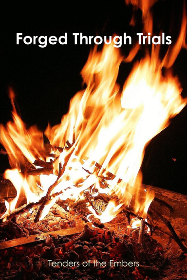 Forged Through Trials