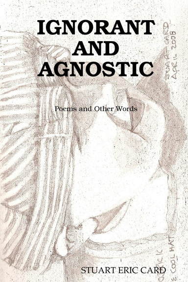 IGNORANT AND AGNOSTIC