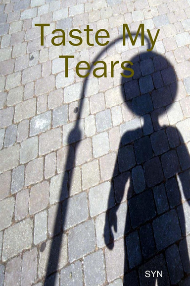 Taste My Tears