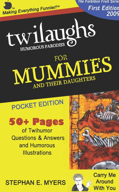 Twilaughs: Humorous Parodies for Mummies and their Daughters - Pocket Edition