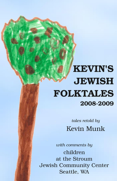 Kevin's Jewish Folktales 2008-2009