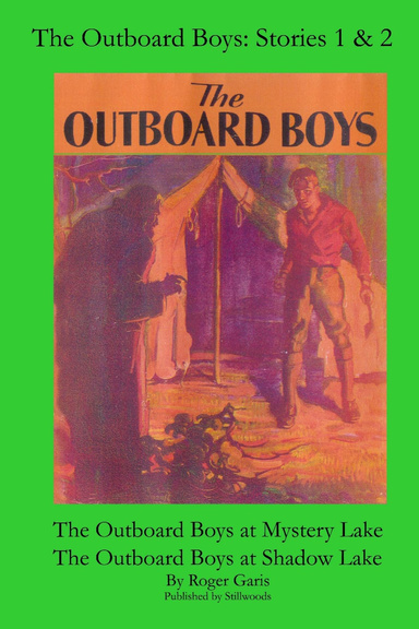 The Outboard Boys - Stories 1 and 2