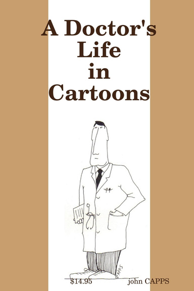 A Doctor's Life in Cartoons